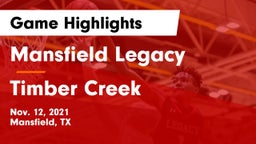 Mansfield Legacy  vs Timber Creek  Game Highlights - Nov. 12, 2021