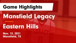 Mansfield Legacy  vs Eastern Hills  Game Highlights - Nov. 13, 2021