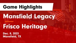 Mansfield Legacy  vs Frisco Heritage  Game Highlights - Dec. 8, 2023