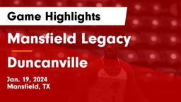 Mansfield Legacy  vs Duncanville  Game Highlights - Jan. 19, 2024