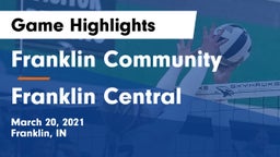 Franklin Community  vs Franklin Central Game Highlights - March 20, 2021