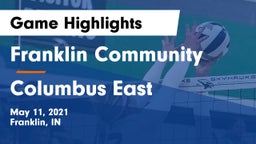 Franklin Community  vs Columbus East  Game Highlights - May 11, 2021