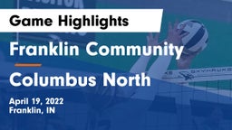 Franklin Community  vs Columbus North Game Highlights - April 19, 2022