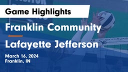 Franklin Community  vs Lafayette Jefferson  Game Highlights - March 16, 2024