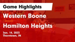 Western Boone  vs Hamilton Heights  Game Highlights - Jan. 14, 2023