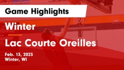 Winter  vs Lac Courte Oreilles  Game Highlights - Feb. 13, 2023