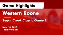 Western Boone  vs Sugar Creek Classic Game 2 Game Highlights - Nov. 18, 2017