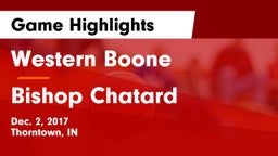 Western Boone  vs Bishop Chatard  Game Highlights - Dec. 2, 2017