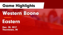Western Boone  vs Eastern  Game Highlights - Dec. 28, 2017