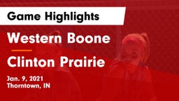 Western Boone  vs Clinton Prairie  Game Highlights - Jan. 9, 2021