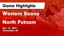 Western Boone  vs North Putnam  Game Highlights - Jan. 16, 2021