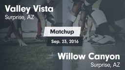 Matchup: Valley Vista High vs. Willow Canyon  2016