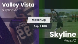 Matchup: Valley Vista High vs. Skyline  2017