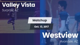 Matchup: Valley Vista High vs. Westview  2017