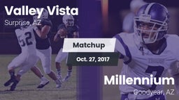 Matchup: Valley Vista High vs. Millennium   2017