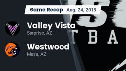 Recap: Valley Vista  vs. Westwood  2018