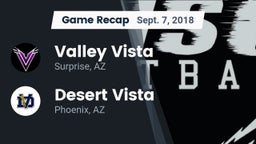 Recap: Valley Vista  vs. Desert Vista  2018