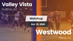 Matchup: Valley Vista High vs. Westwood  2020