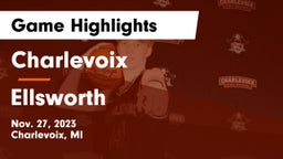 Charlevoix  vs Ellsworth  Game Highlights - Nov. 27, 2023