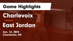 Charlevoix  vs East Jordan  Game Highlights - Jan. 16, 2024