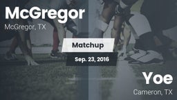 Matchup: McGregor  vs. Yoe  2016