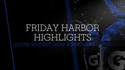 Highlight of Friday Harbor Highlights