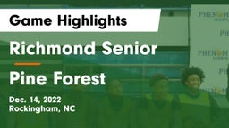 Richmond Senior  vs Pine Forest  Game Highlights - Dec. 14, 2022