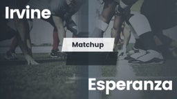 Matchup: Irvine  vs. Esperanza 2016