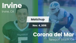 Matchup: Irvine  vs. Corona del Mar  2016