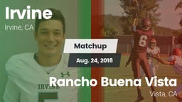 Matchup: Irvine  vs. Rancho Buena Vista  2018