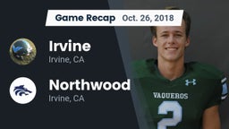 Recap: Irvine  vs. Northwood  2018