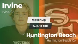 Matchup: Irvine  vs. Huntington Beach  2019