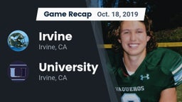 Recap: Irvine  vs. University  2019