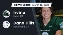 Recap: Irvine  vs. Dana Hills  2021