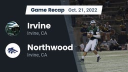 Recap: Irvine  vs. Northwood  2022