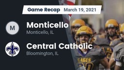 Recap: Monticello  vs. Central Catholic  2021