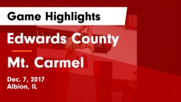 Edwards County  vs Mt. Carmel  Game Highlights - Dec. 7, 2017