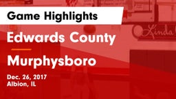Edwards County  vs Murphysboro Game Highlights - Dec. 26, 2017