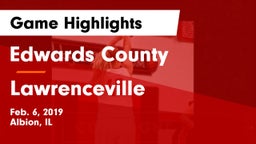 Edwards County  vs Lawrenceville  Game Highlights - Feb. 6, 2019