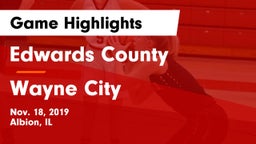 Edwards County  vs Wayne City Game Highlights - Nov. 18, 2019