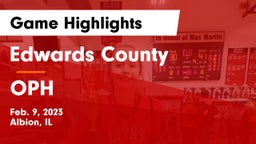 Edwards County  vs OPH Game Highlights - Feb. 9, 2023