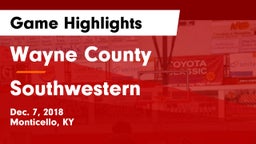 Wayne County  vs Southwestern  Game Highlights - Dec. 7, 2018