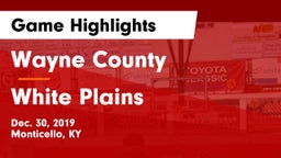 Wayne County  vs White Plains  Game Highlights - Dec. 30, 2019