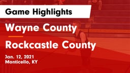 Wayne County  vs Rockcastle County Game Highlights - Jan. 12, 2021