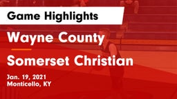 Wayne County  vs Somerset Christian Game Highlights - Jan. 19, 2021