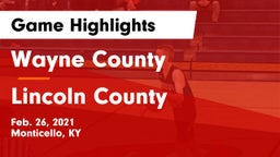 Wayne County  vs Lincoln County  Game Highlights - Feb. 26, 2021