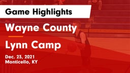 Wayne County  vs Lynn Camp  Game Highlights - Dec. 23, 2021