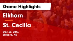 Elkhorn  vs St. Cecilia  Game Highlights - Dec 30, 2016