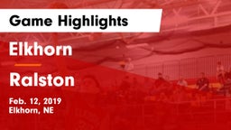 Elkhorn  vs Ralston  Game Highlights - Feb. 12, 2019