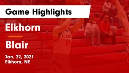 Elkhorn  vs Blair  Game Highlights - Jan. 22, 2021